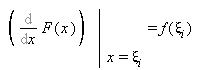 eval(Diff(F(x), x), x = xi[i]) = f(xi[i])