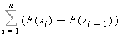 Sum(F(x[i])-F(x[i-1]), i = 1 .. n)