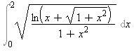 Int(sqrt(ln(x+sqrt(1+x^2))/(1+x^2)), x = 0 .. 2)